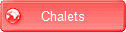 Chalets